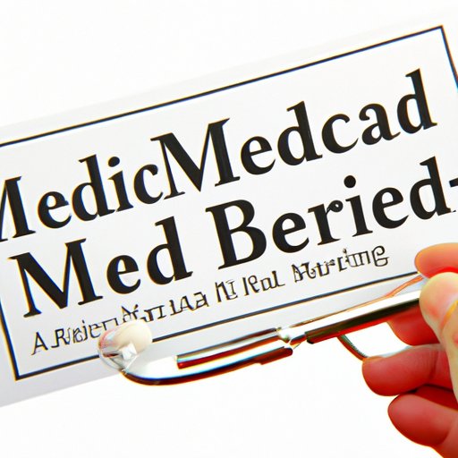 Examining the Benefits of Medicare and Medicaid