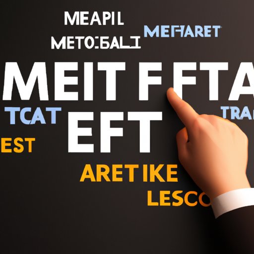 Examining the Different Types of Meta ETFs