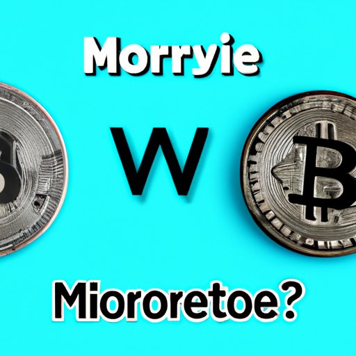 Exploring the Pros and Cons of Monero vs Bitcoin