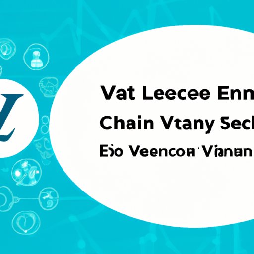 Exploring the Potential Benefits of Investing in Vechain