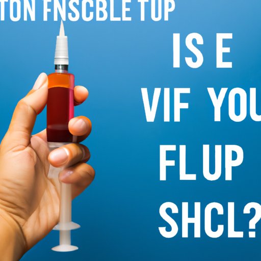 Tips for Deciding Whether or Not to Get a Flu Shot