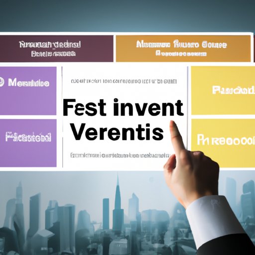 How to Evaluate and Choose the Best Investment for You