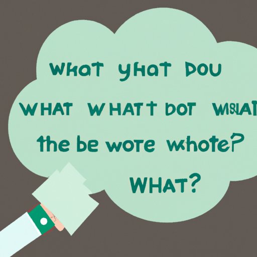 The Benefits of Knowing What You Want in Your Next Job