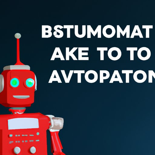 Tips for Getting the Most Out of Automation