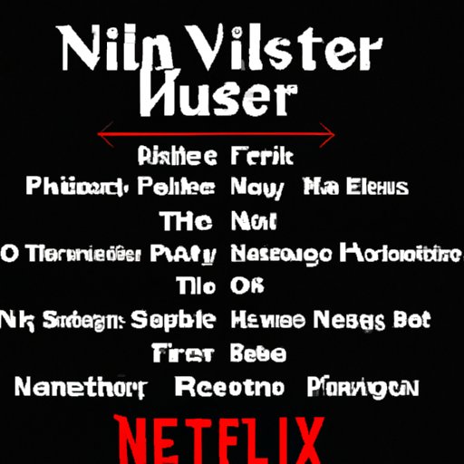 A Guide to Choosing the Best Horror Movies on Netflix