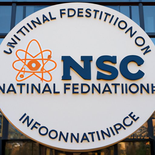 The National Science Foundation: A Closer Look at Its Mission and Impact