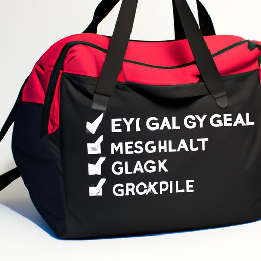 The Essential Gym Bag Checklist: What You Need to Bring to the Gym