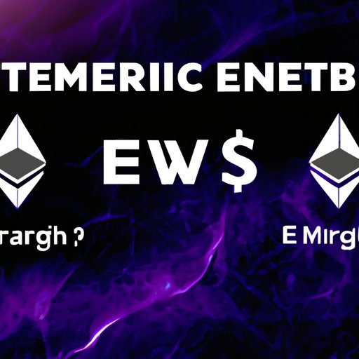 Exploring the Potential of Ethereum Merging: What it Means for the Future of Crypto