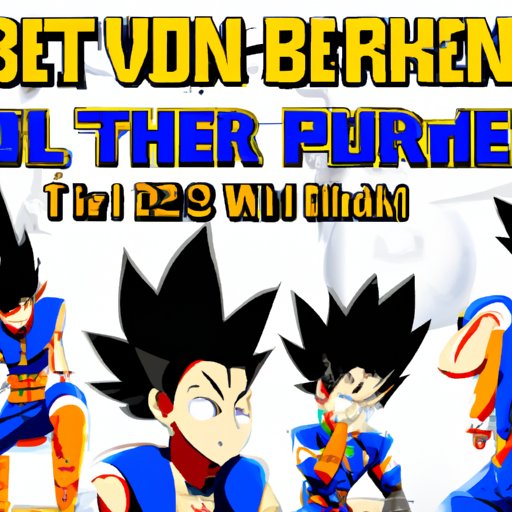 Ranking the Best Dragon Ball Movies and When to Watch Them