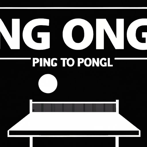 The Origins of Pong: How It All Began