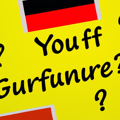 Final Thoughts on Where Are You From German