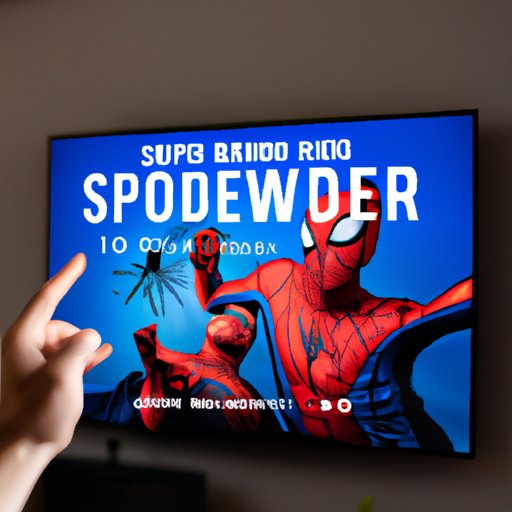 How to Stream the New Spider Man Movies on Your Home Theater System