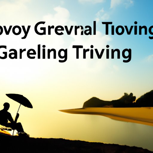 Look Into the Different Types of Getaways Available