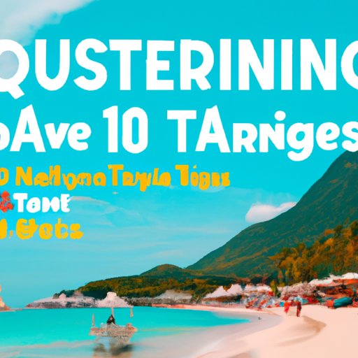 Top 10 Vacation Destinations for August 2022