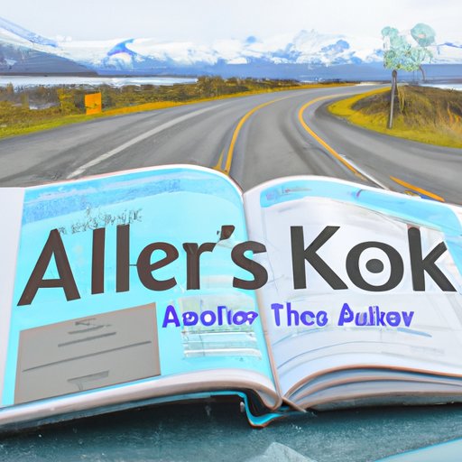 The Ultimate Road Trip: Planning Your Alaska Vacation