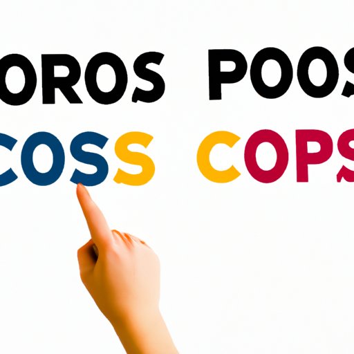 Summary of Pros and Cons