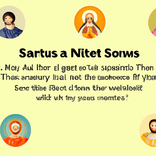 Exploring Different Saints and Their Lives: How to Identify Which One You Most Embrace