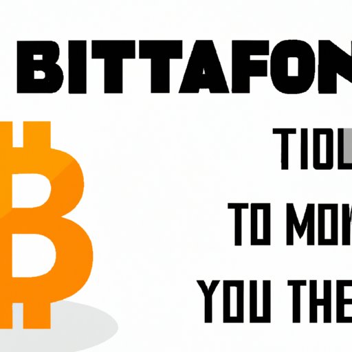 Why You Should Invest in Bitcoin Now