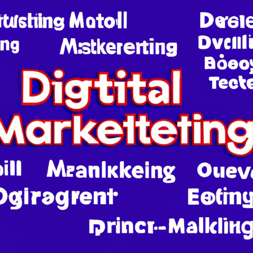 Exploring the Competitive Advantage of Digital Marketing