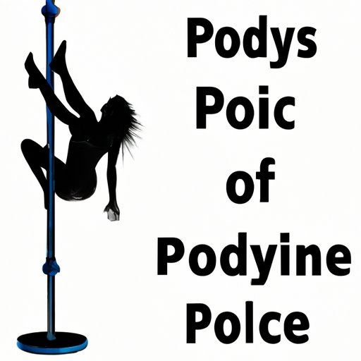 The Psychology Behind Pole Dancing: Examining the Mental and Emotional Benefits