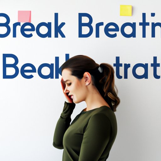 Investigating the Importance of Mental Breaks