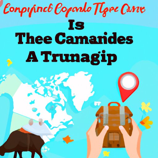 Exploring Canada: A Guide to Visiting for American Tourists