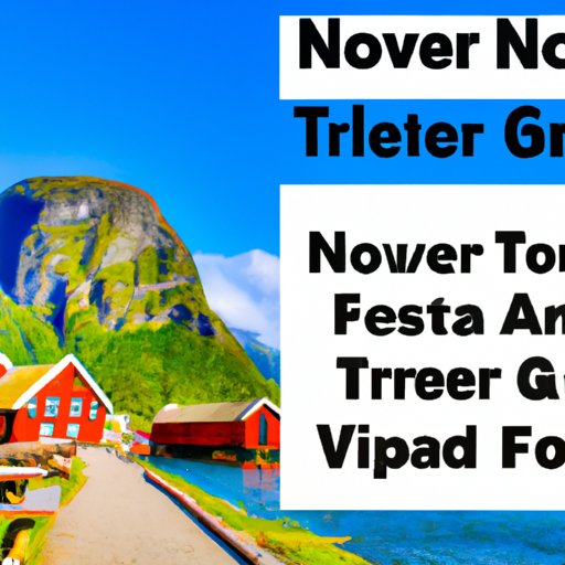 Tips for Planning the Perfect Norway Vacation for Americans