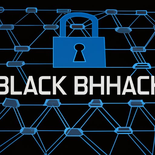 How to Protect Against a Blockchain Hack