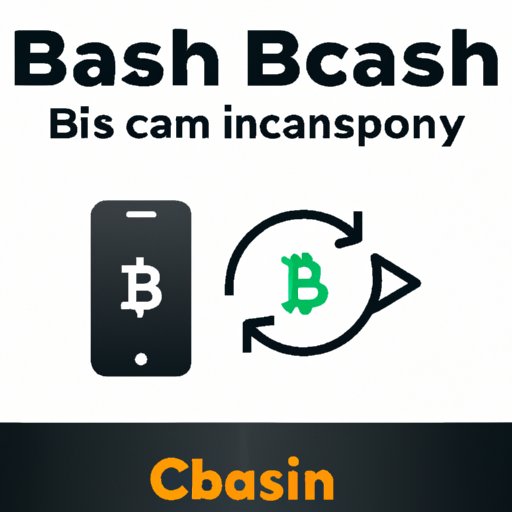 An Overview of Sending Bitcoin from Cash App