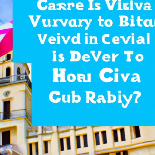 What You Need to Know Before Booking a Trip to Cuba