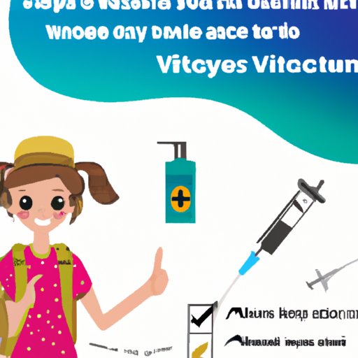 How to Stay Safe While Travelling Without Vaccines