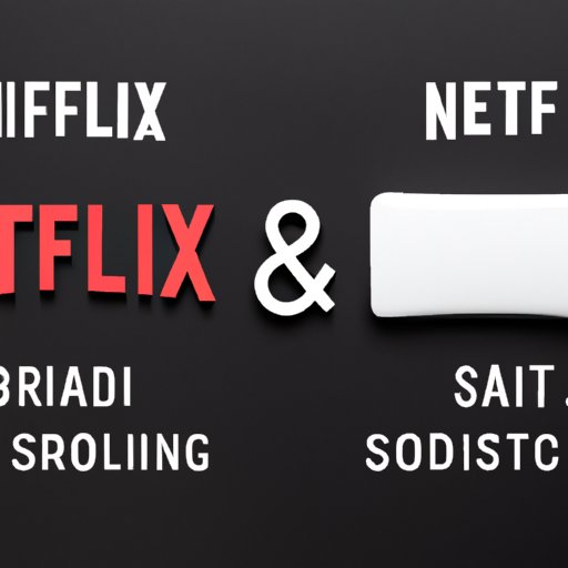 Comparing Streaming Services: Netflix vs. Spotify