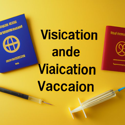 Exploring the Pros and Cons of Vaccination Requirements for International Travel