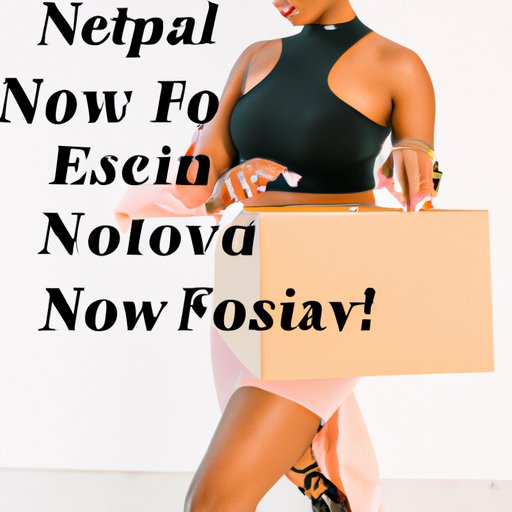 The Best Tips for Speeding Up Your Fashion Nova Shipping