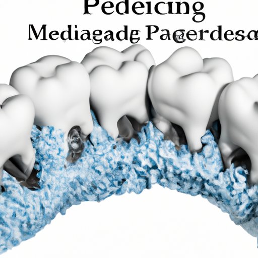Does Medicare Cover Periodontal Disease? A Comprehensive Guide The
