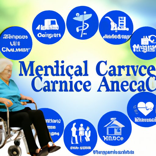 Exploring Different Types of In Home Care Services Covered by Medicare