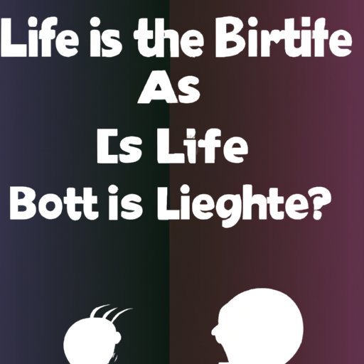 Exploring the Debate Around When Life Begins