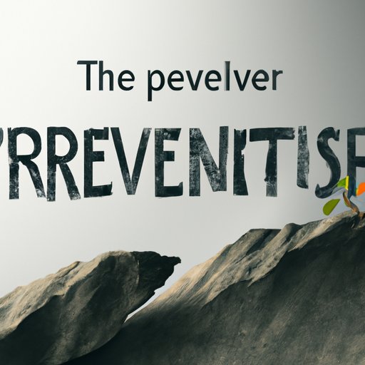 An Exploration of the Benefits of Perseverance in Challenging Times