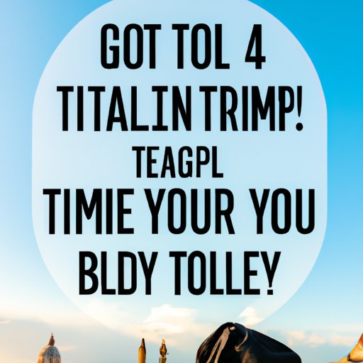 Best Tips for Preparing for a Trip to Italy