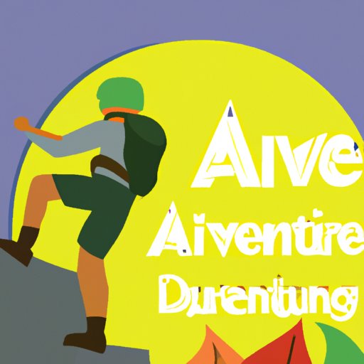 Take Part in Adventure Activities
