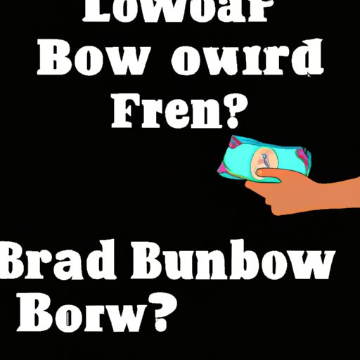 What to Consider Before You Borrow Money