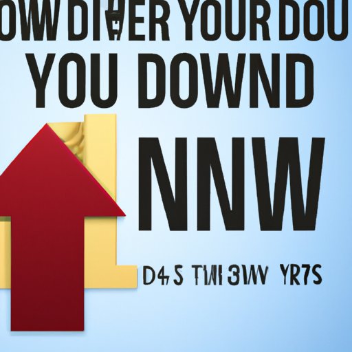 Increase Your Down Payment Amount