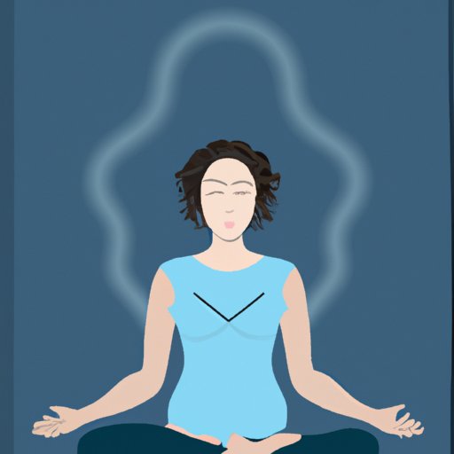 Practice Deep Breathing or Meditation