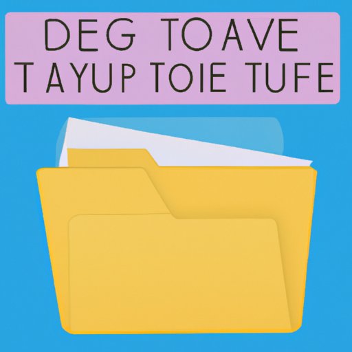 Tips for Safely Deleting Unwanted Files