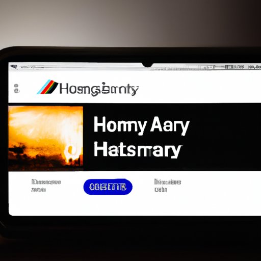 Use Apps or Web Browsers to Watch the History Channel on Streaming Devices