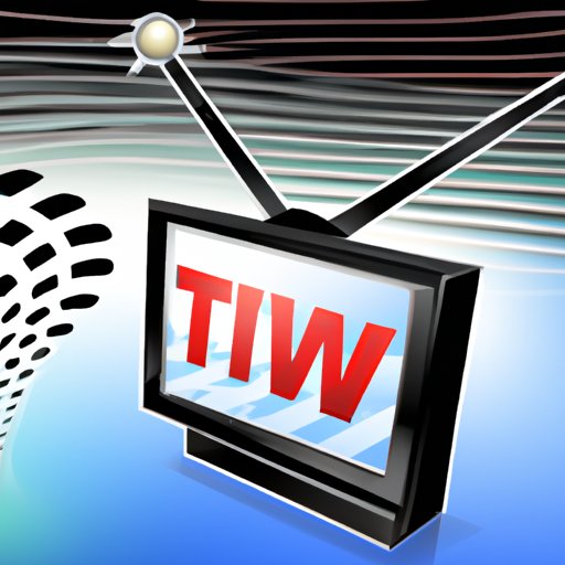 Tune into a Local TV Station