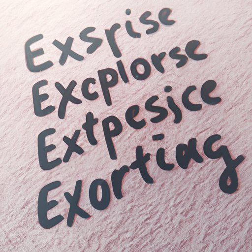 Exploring the Different Ways to Spell Exercise