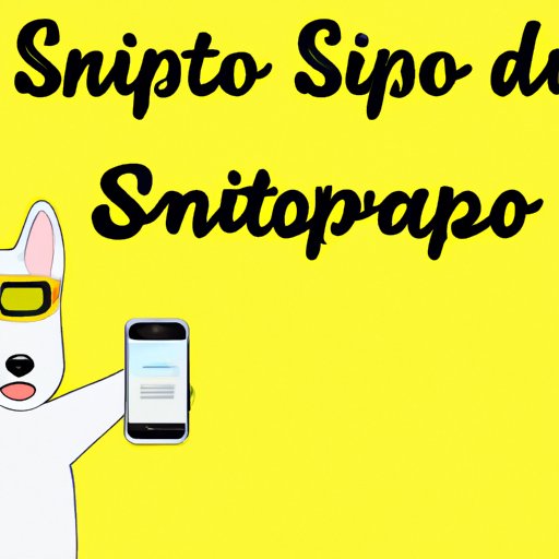 All You Need to Know About Snapchat: A Comprehensive Guide