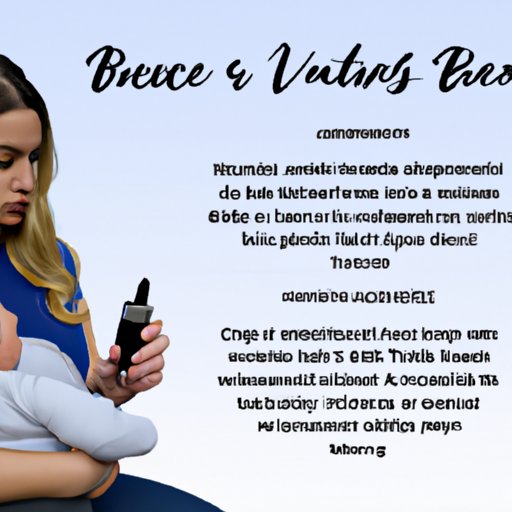 Vaping and Breastfeeding How Long After Vaping Can I Breastfeed? The