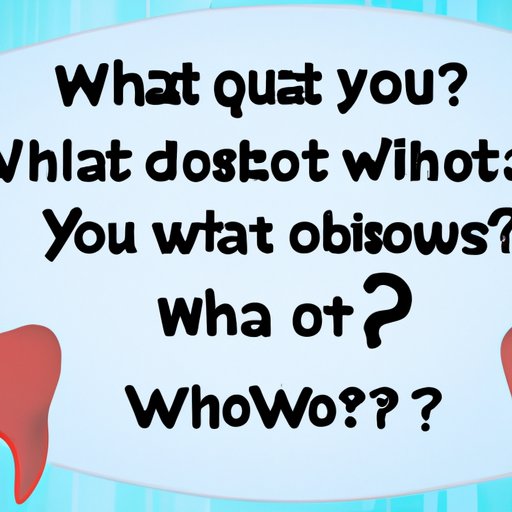 Questions to Ask Your Dentist Before Getting Wisdom Teeth Removed